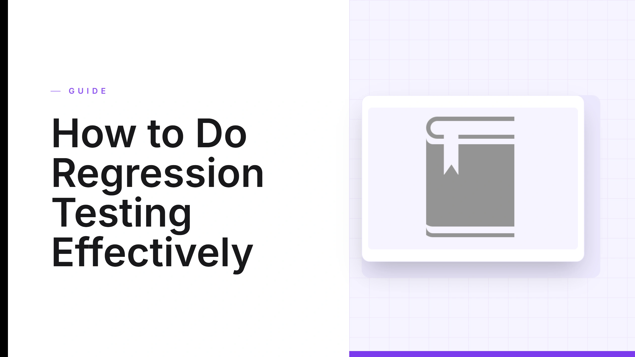 How to Do Regression Testing: A Step-by-Step Guide